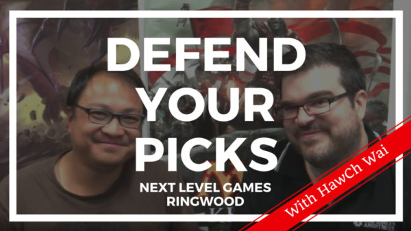 Defend Your Picks: HawCh Wai – NLG Ringwood