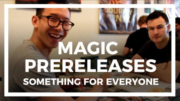 Magic Prereleases – Something for Everyone