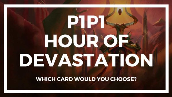 P1P1 for Hour of Devastation is up!