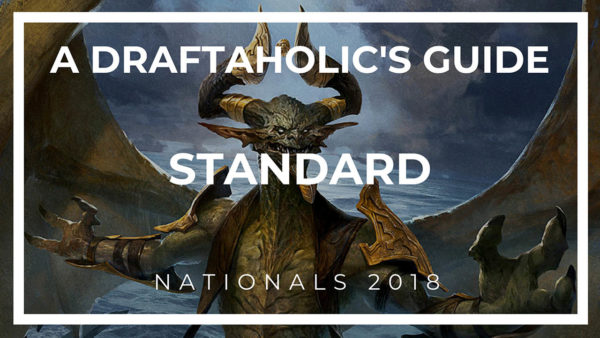 A Draftaholic’s Guide to Standard – Nationals 2018