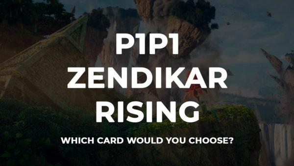 P1P1 Zendikar Rising is up! Get picking!