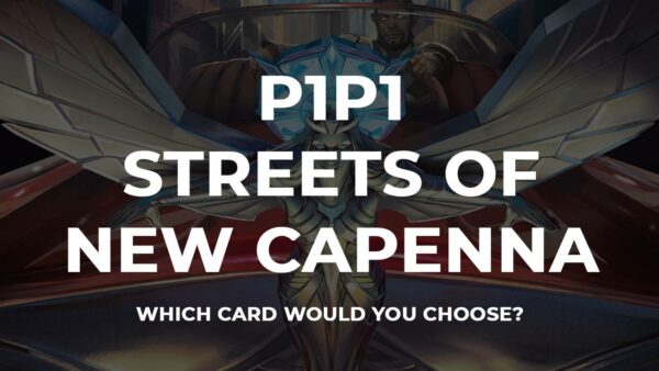 P1P1 Streets of New Capenna is up! Get picking!